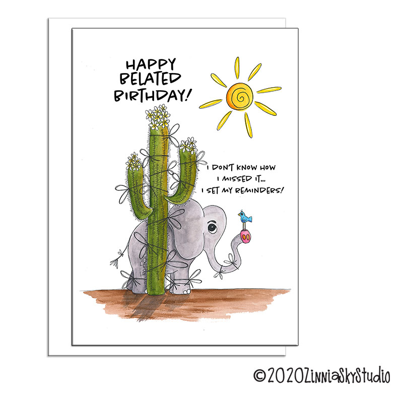 Belated Elephant Cactus | Birthday Card | Zinnia Sky Studio
